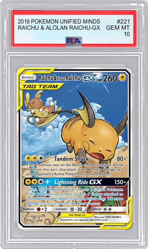 2019 POKEMON UNIFIED MINDS RAICHU & ALOLAN RAICHU-GX #221 PSA 10